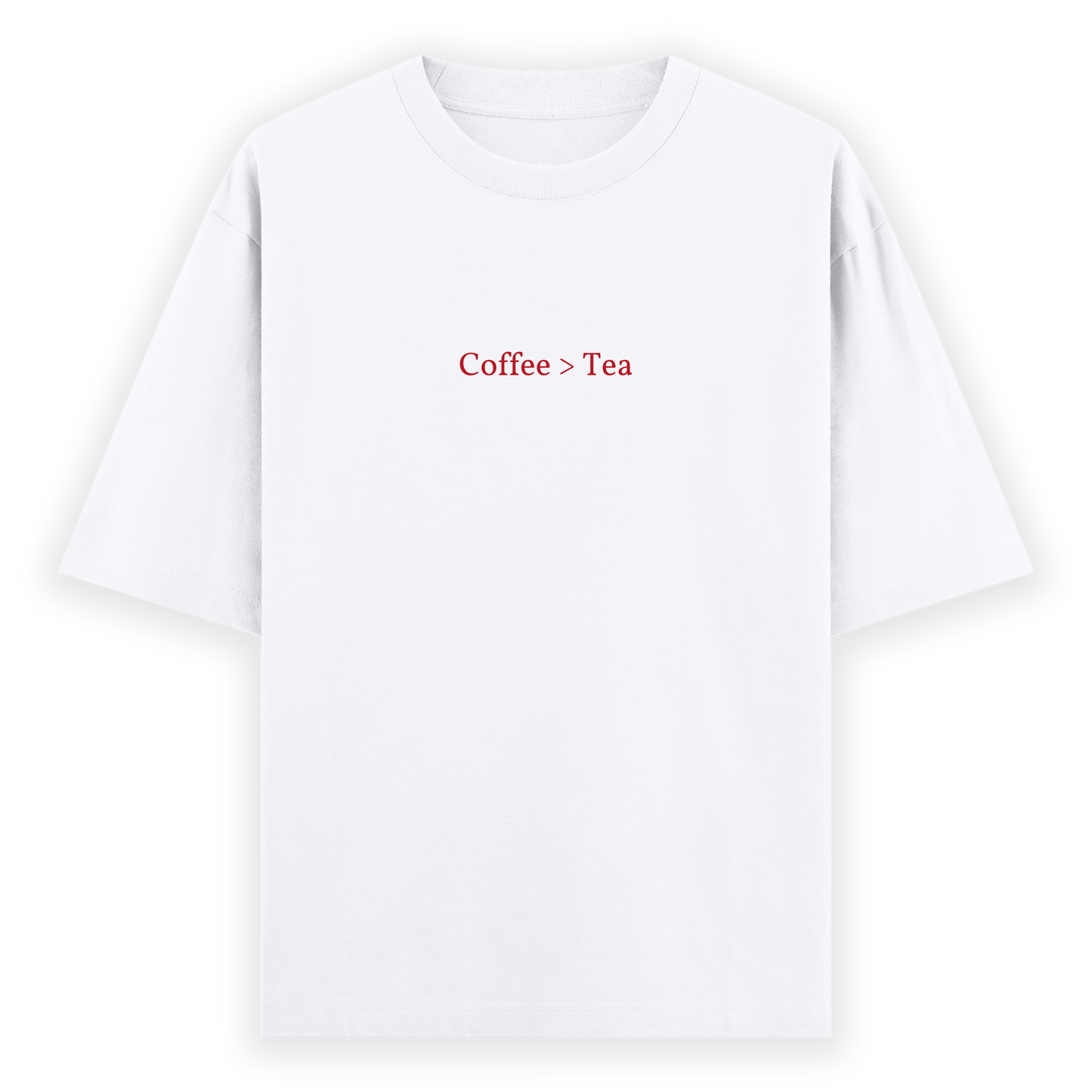 Coffee Over Tea Oversized T-shirt